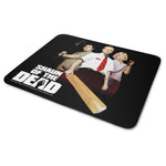 Shaun of the Dead - Mouse Pad/Mat