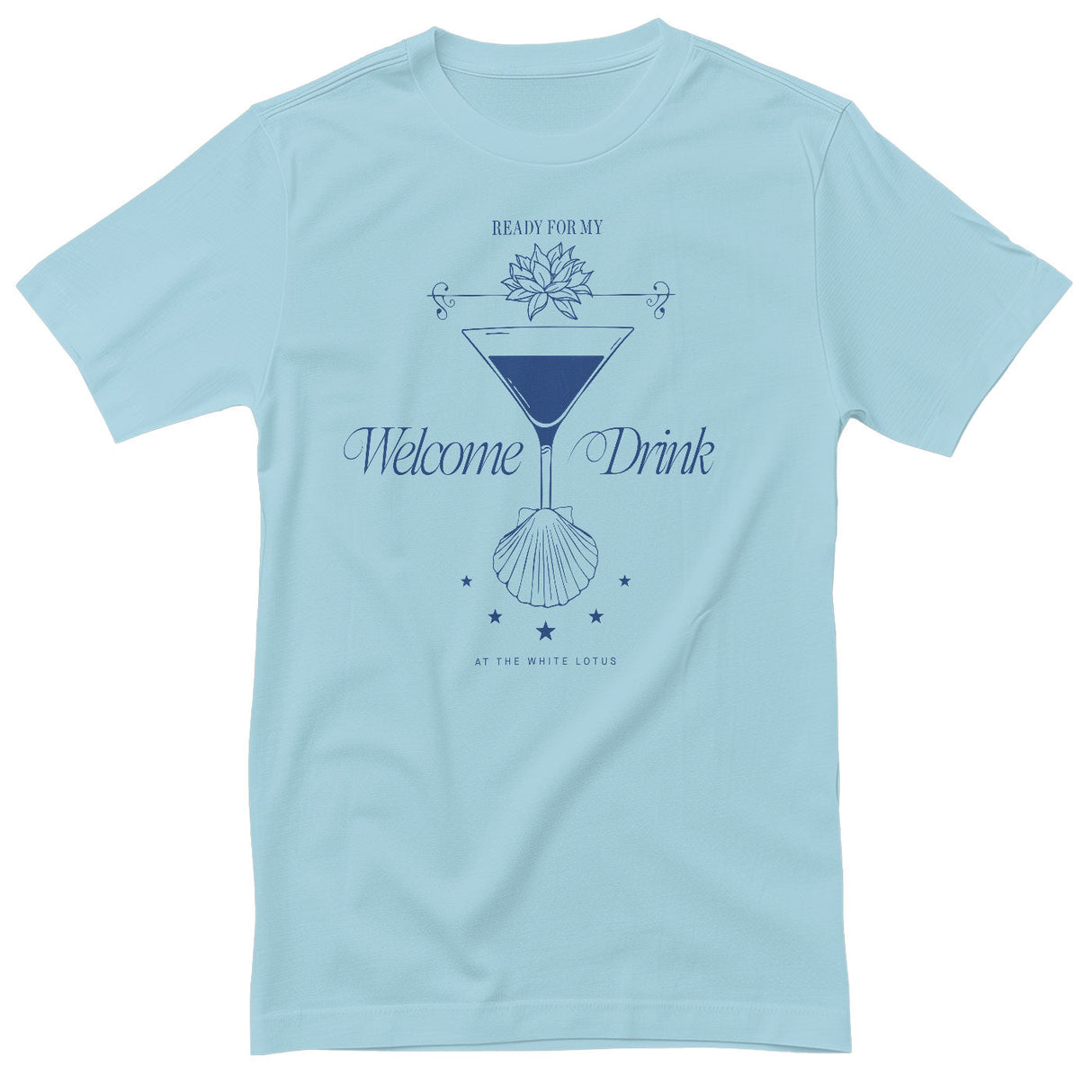 The White Lotus - Ready For My Welcome Drink Mens T-Shirt