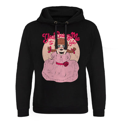 Annabelle - You Bring Me to Life Epic Hoodie