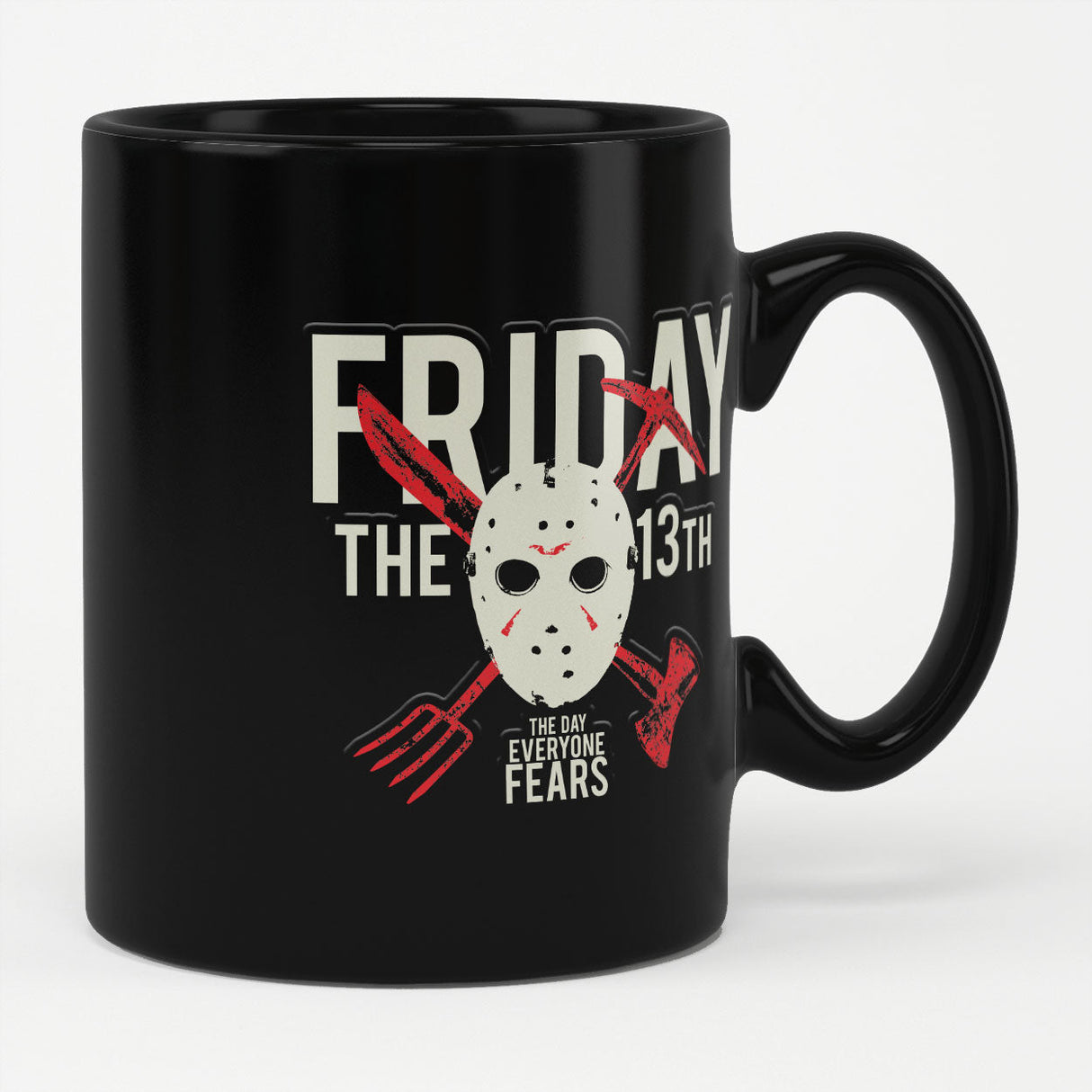Friday the 13th - The Day Eveyone Fears Mug Coffee Mug