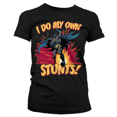 Batman - I Do My Own Stunts Women T-Shirt