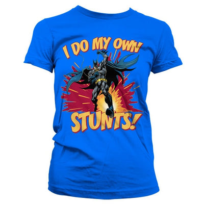 Batman - I Do My Own Stunts Women T-Shirt