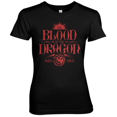 House of the Dragon - Blood Of The Dragon Runs Thick Women T-Shirt