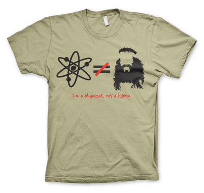 The Big Bang Theory - I'm A Physicist, Not A Hippie Mens T-Shirt