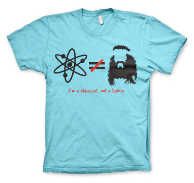 The Big Bang Theory - I'm A Physicist, Not A Hippie Mens T-Shirt