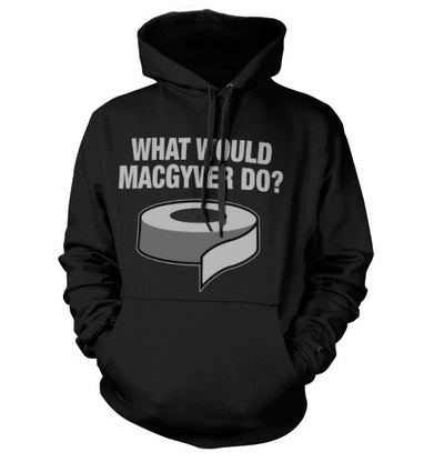 MacGyver - What Would MacGyver Do Hoodie (Black)