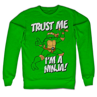 Teenage Mutant Ninja Turtles - TMNT - Trust Me, I´m A Ninja Sweatshirt (Green)