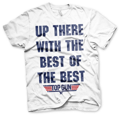 Top Gun - Up There With The Best Of The Best Big & Tall Mens T-Shirt (White)