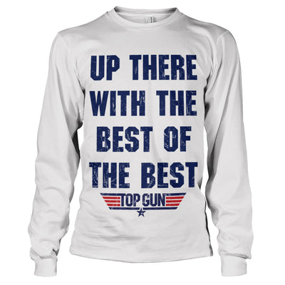 Top Gun - Up There With The Best Of The Best Long Sleeve T-Shirt (White)