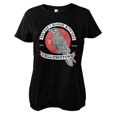 Yellowstone - You Can't Reason With Evil Women T-Shirt